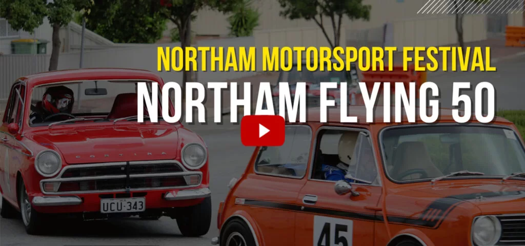 Northam Motorsport Festival Flying 50 Video